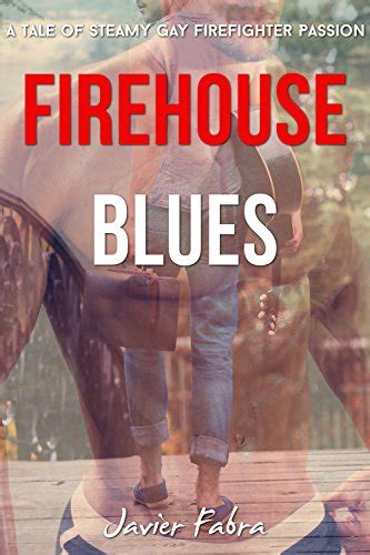 Firehouse Blues Gay Firefighter Romance Novel Kindle Edition By Fabra Javier Literature