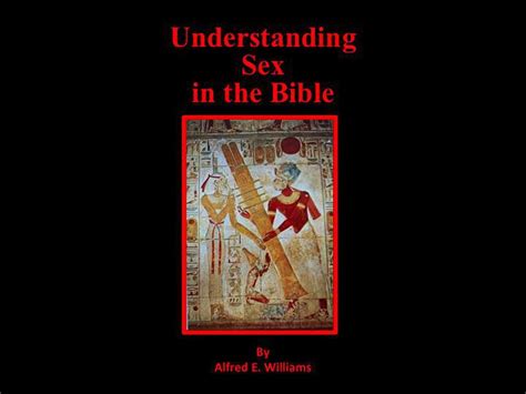 Understanding Sex In The Bible EBook By Alfred Williams EPUB Rakuten Kobo 9781393143888