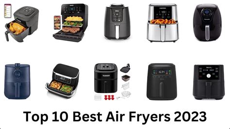 Top 10 Best Air Fryers 2023 Product Review Youtube