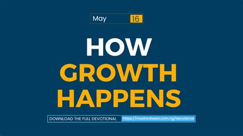 How Growth Happens - Mustard Seed