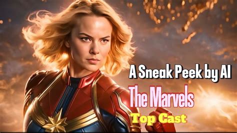 The Marvels Top Cast A Sneak Peek By Ai Youtube