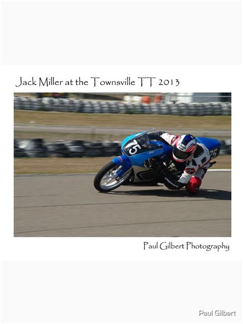 Jack Miller At The Townsville Tt 2013 T Shirt By Pops Redbubble