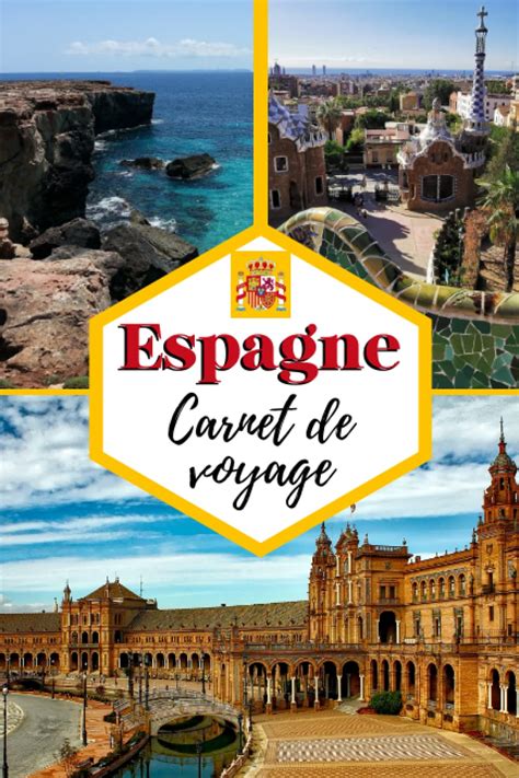 Buy Carnet De Voyage Espagne Cahier De Voyage Pour Organiser