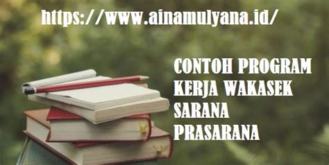 contoh program kerja wakasek sarana prasarana smp sma smk