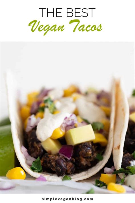 The BEST Vegan Tacos - Simple Vegan Blog