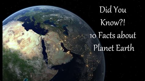 Did You Know 10 Facts About Planet Earth Youtube