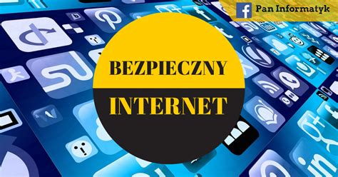 Bezpieczny Internet w Katowicach - Pan Informatyk