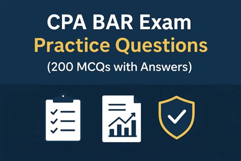 Cpa Bar Exam Practice Questions 200 Mcqs With Answers And Explanations