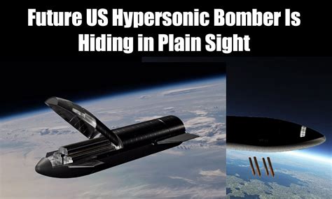 Future Us Hypersonic Bomber Is Hiding In Plain Sight