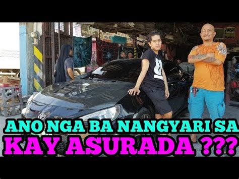 ASURADA ANO NA NANGYARI SAYO NAKAKAPANGHINA NANGYARI YouTube