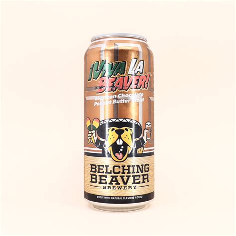 Belching Beaver Viva La Beaver Mexican Chocolate Peanut Butter Stout C