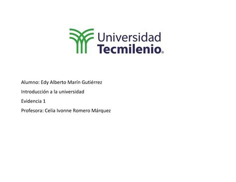 Introduccion A La Universidad Evidencia Alumno Edy Alberto Mar N