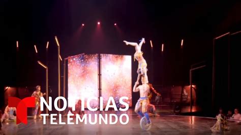 El Cirque Du Soleil Y La Presencia Latina Tras Bambalinas Noticias