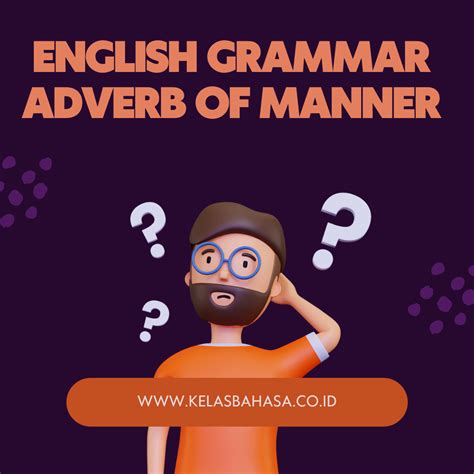 grammar english manner adverb kelas bahasa