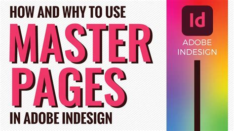 How And Why To Use Master Pages Or Parent Pages In Adobe InDesign YouTube