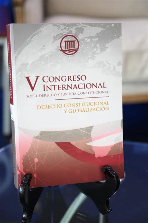 TC Pone A Circular Obra Sobre El V Congreso Internacional Sobre Derecho