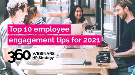 Top Ten Employee Engagement Tips For 2021 Talos360