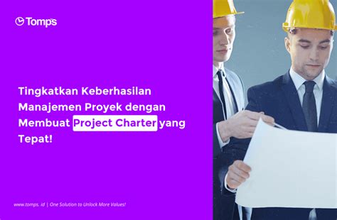 Project Charter Pengertian Cara Pembuatan Dan Manfaatnya Bagi