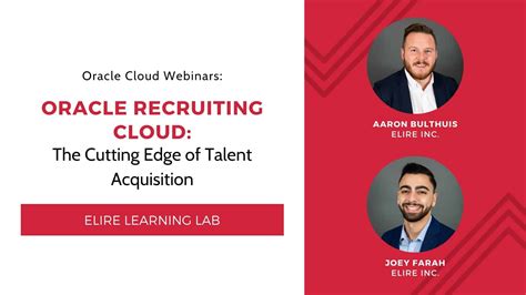 Webinar Oracle Recruiting Cloud The Cutting Edge Of Talent