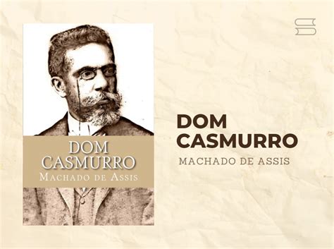 As 10 Obras Mais Famosas De Machado De Assis Cultura Genial 58 Off