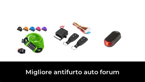 7 Migliore Antifurto Auto Forum Nel 2022 In Base A 892 Recensioni