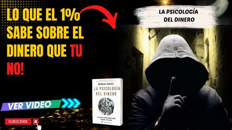 La PSICOLOGÍA del Dinero de Morgan Housel YouTube