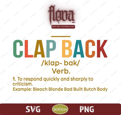 Clap Back Bleach Blonde Bad Built Butch Body Funny Svg Png Funny