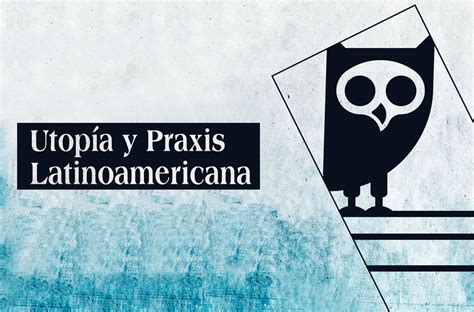 Presentaci N Dossier La Sociolog A En Am Rica Latina Hoy Debates Y Perspectivas Facultad De