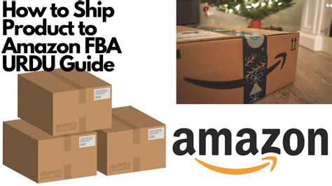 How To Send Products To Amazon Warehouse FBA Step By Step Guide