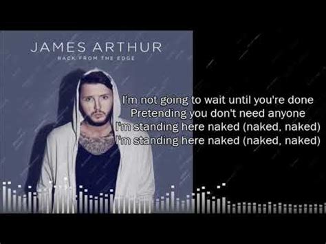 James Arthur Naked Lyric Youtube