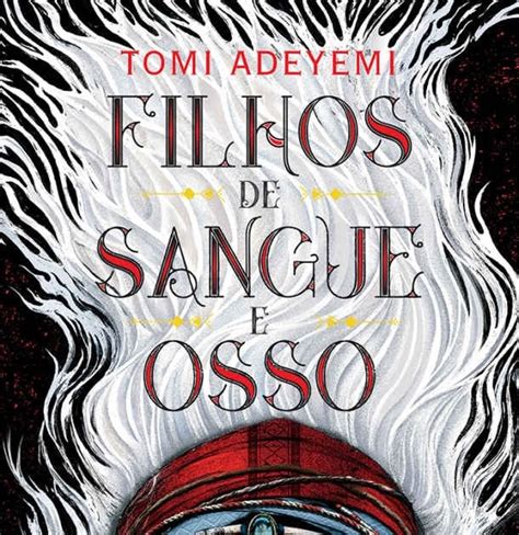 Filhos De Sangue E Osso Filme - Resenha #607: Filhos De Sangue E Osso - Tomi Adeyemi (Fantástica Rocco)