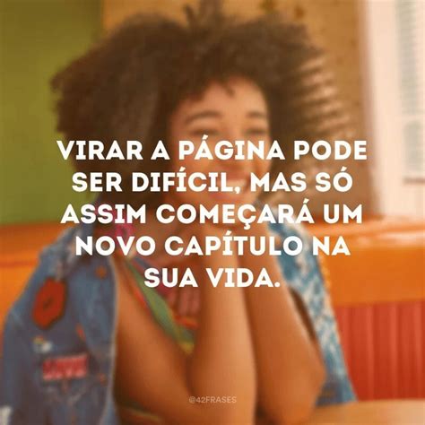 40 frases de vida nova para quem está em busca de novos ares