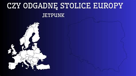 CZY ODGADNĘ STOLICE EUROPY YouTube