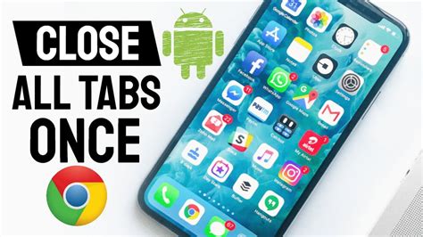 How To Close All Tabs In Chrome On Android Youtube