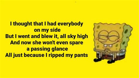 Ripped Pants Spongebob Squarepants Lyrics Youtube