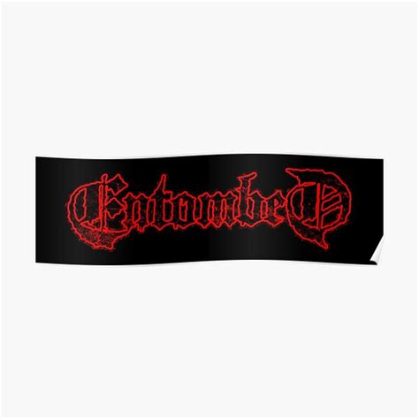 "Entombed Band Logo Blood Red" Poster for Sale by SihnoXOnhis | Redbubble