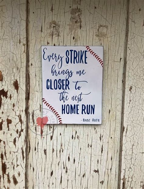 Every Strike Brings Me Closer To The Next Home Run Babe Ruth Etsy