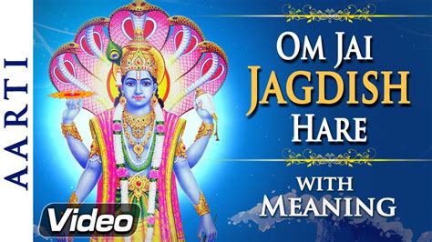 Om Jai Jagdish Hare Aarti With Meaning Lord Vishnu Aarti Bhakti