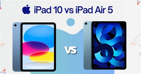 Qual Ipad É Melhor - Comparação entre iPad 10 vs iPad Air 5: Qual é melhor?