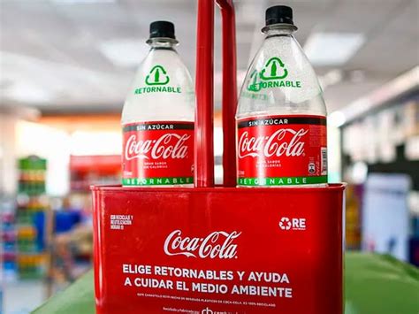Retornables Una Apuesta De Coca Cola Para Construir Un Mundo Sin Residuos
