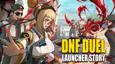 Dnf Duel Launcher Story Mode Walkthrough Ending Jp Youtube