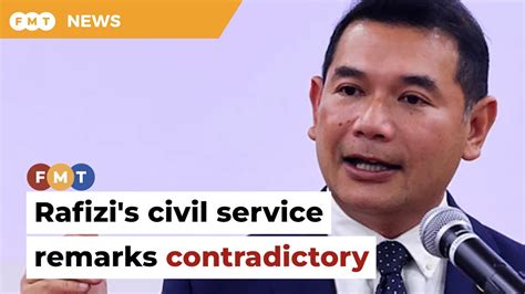 Rafizi S Civil Service Remarks At Odds With Govt S Plans Says Ex