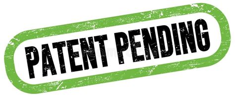 Patent Pending Text Written On Green Black Stamp Sign Stock