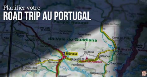 Road Trip Portugal Conseils itinéraires 1 semaine 10 jours