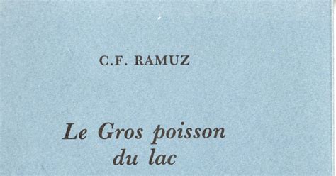 Bulletin Des Amis De Ramuz Association France Un Souvenir Le Gros