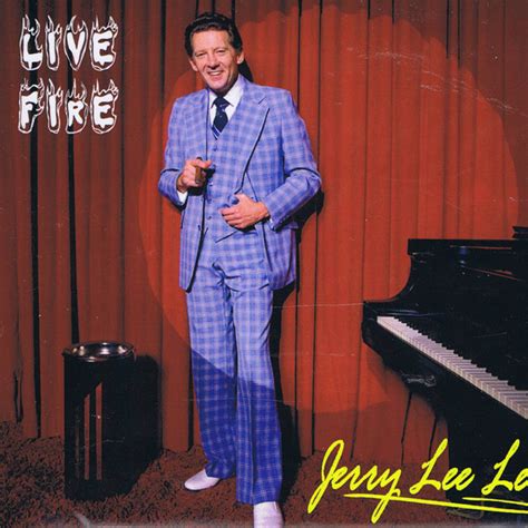 Jerry Lee Lewis Live Fire 2016 Cd Discogs