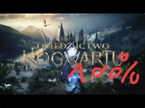 Dziedzictwo Hogwartu Odc 1 YouTube