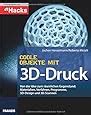 RepRap Hacks 3D Drucker Verstehen Und Optimieren Amazon De Christian