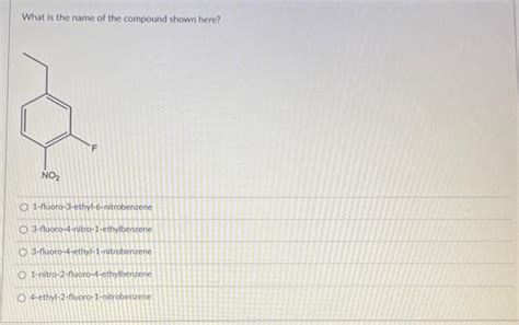 Solved What Is The Name Of The Compound Shown Here Chegg