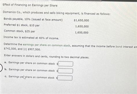 Solved Effect Of Financing On Earnings Per Share Domanico Chegg